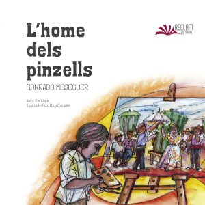 L’HOME DELS PINZELLS. CONRADO MESEGUER