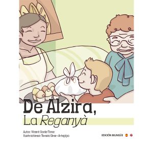 DE ALZIRA, LA REGANYÀ (CASTELLANO)