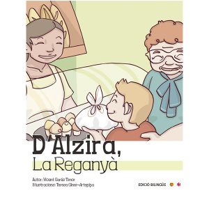 D’ALZIRA, LA REGANYÀ