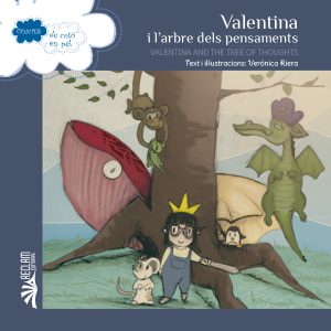 VALENTINA I L’ARBRE DELS PENSAMENTS / VALENTINA AND THE TREE OF THOUGHTS