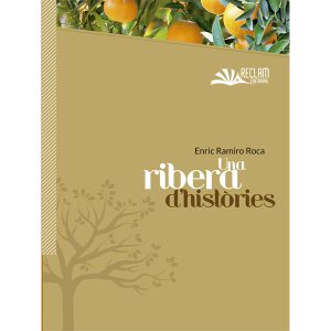 UNA RIBERA D’HISTÒRIES