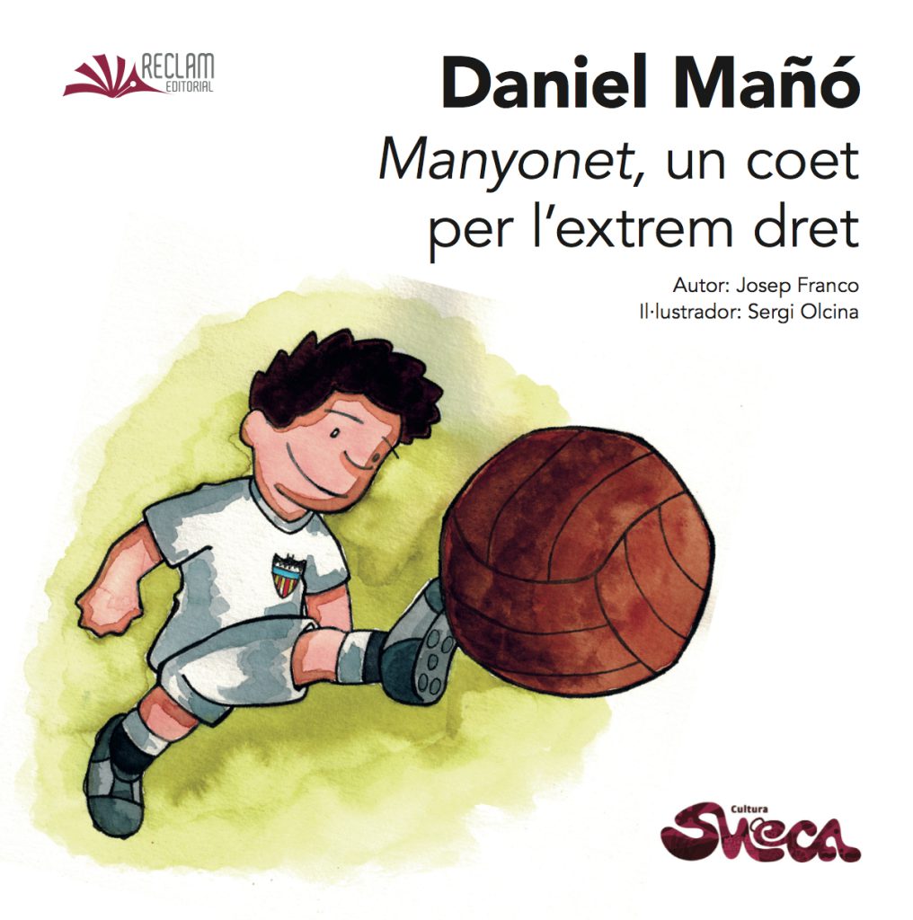 Daniel Mañó. Manyonet, un coet per l'extrem dret