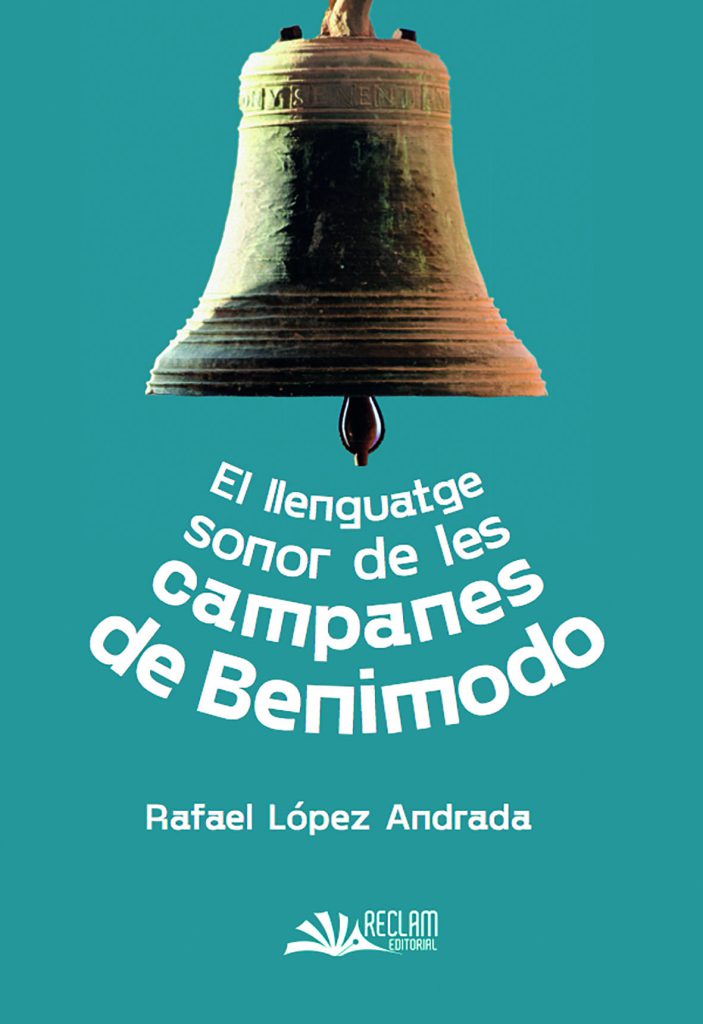 El llenguatge sonor de les campanes de Benimodo