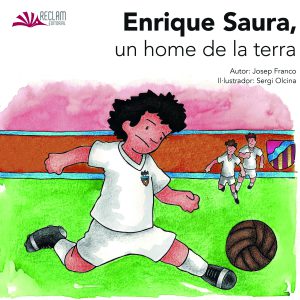 Enrique Saura. Un home de la terra