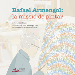 Rafael Armengol: la missió de pintar