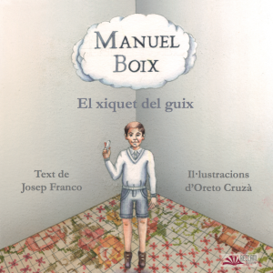 Manuel Boix. El xiquet del guix