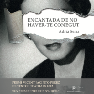 Encantada de no haver-te conegut