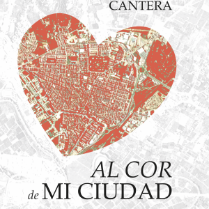 'Al cor' de mi ciudad