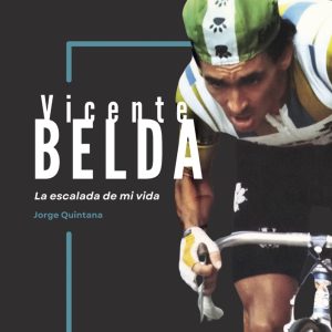 Vicente Belda. La escalada de mi vida