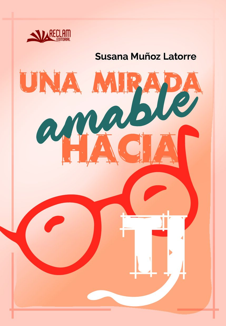 Una mirada amable hacia ti